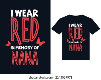 Uso imágenes de Red In Memory of Nana para diseño de camisetas listas para imprimir