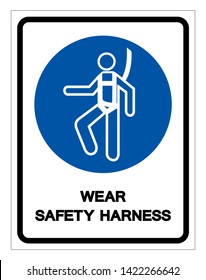 Wear Safety Harness Symbol Sign,Vector Illustration, Isolated On White Background Label. EPS10