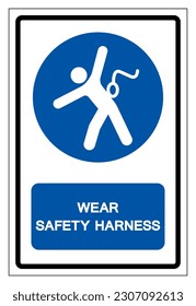 Wear Safety Harness Symbol Sign,Vector Illustration, Isolated On White Background Label. EPS10