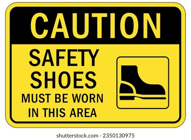 Wear safety shoes sign and label