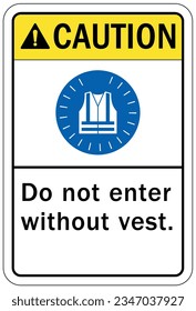 Wear safety vest sign and labels