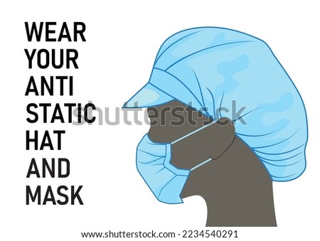 Wear your anti static hat and mask safety precaution. Man or woman head shape using industrial protective wear.