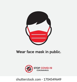 Wear your mask on in bublic sign.  Instruction to prevent yourself from Coronavirus illustration. A man with the face mask on icon. Against covid-19 campaigne.