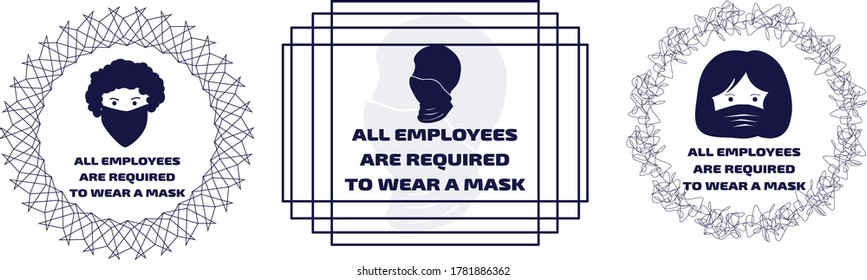 Wearing the mask is the rule.