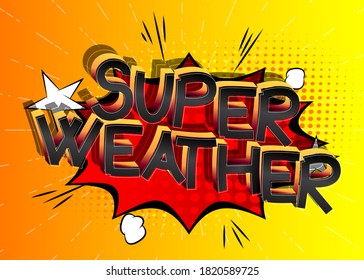 Wetter Comic-Cartoon-Wörter im Stil eines Buches auf abstraktem Comichintergrund.