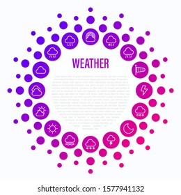 Weather concept in circle shape. Thin line icons: rain, overcast, partly cloudy, fog, snow, thunderstorm, hail, sleet, rainbow. Vector illustration.