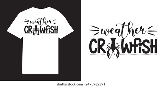 Weather crawfish tshirt design | Crawfish t-shirt Design vector png | Crawfish Design Idea | Retro Crawfish T-shirt- Mama Leopard Png - Fat Tuesday Carnival t shirt design 