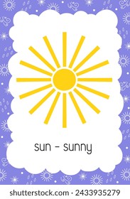 Weather flash card Sun - Sunny topical vocabulary learning printable, educational English worksheet for kids, nursery, kindergarten, pre-school, leisure activity, teacher resources vector illustration