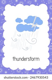 Weather flash card Thunderstorm topical vocabulary learning printable, educational English kids worksheet, nursery, kindergarten, pre-school, leisure activity, teacher resources vector illustration