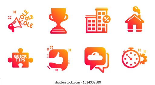 Weather forecast, Quick tips and Like line icons set. Ole chant, Loan house and Award cup signs. Home, Cogwheel timer symbols. Cloudy, Tutorials. Business set. Vector