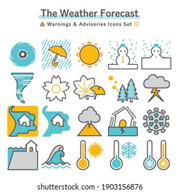 Weather forecast (warnings and advisories) and disaster information icon set