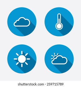 Weather icons. Cloud and sun signs. Thermometer temperature symbol. Circle concept web buttons. Vector