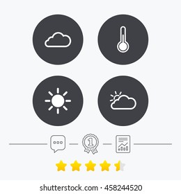 Weather icons. Cloud and sun signs. Thermometer temperature symbol. Chat, award medal and report linear icons. Star vote ranking. Vector