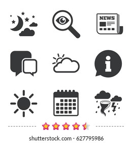 Weather icons. Moon and stars night. Cloud and sun signs. Storm or thunderstorm with lightning symbol. Newspaper, information and calendar icons. Investigate magnifier, chat symbol. Vector