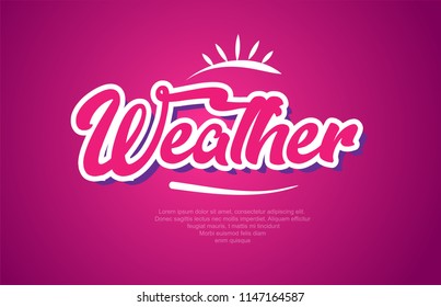 weather word typography design in pink color suitable for logo, banner or text design