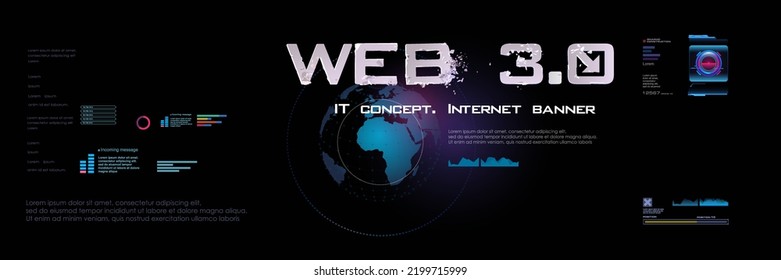 Web 3.0 Conceptual cyber banner with globe and new generation internet sharing information. Internet and communication. World Internet technologies of the future