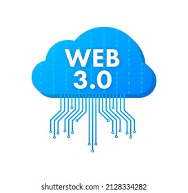 Web 3.0 technology for web design. Internet blockchain technology. Nft concept. Vector stock illustration.