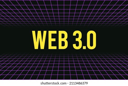 Web 3.0 text on grid cyber future concept banner background template.