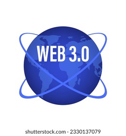 Web 3.0 text on hologram planet earth. New version of the website using blockchain technology, cryptocurrency, and NFT art. Vector illustration