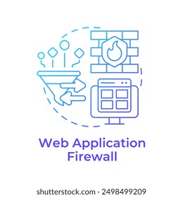 Web application firewall blue gradient concept icon. Network traffic, cybersecurity. Round shape line illustration. Abstract idea. Graphic design. Easy to use in infographic, presentation
