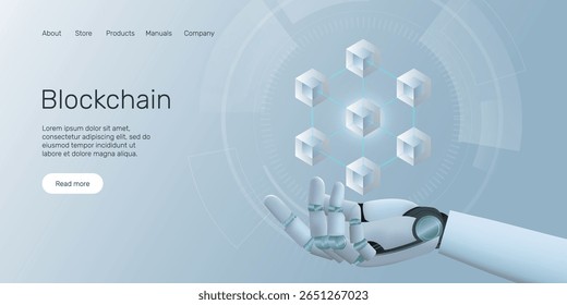 Web banner with blockchain on robot hand, Decentralized network,  technology, machine learning, Artificial Intelligence (AI) landing page concept.