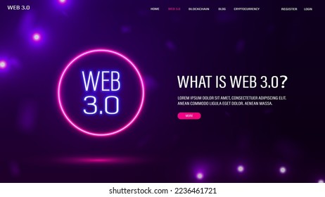 Web banner with neon text web 3.0 in a bright circle. The concept of the Internet of the future.