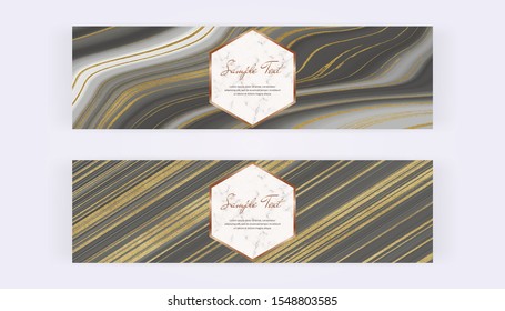 Web banners with black and grey, golden glitter ink painting liquid and frame marble texture. Modern templates for invitation, logo, card, flyer, poster, save the date
