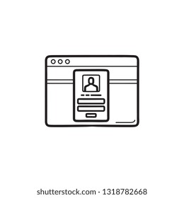 Web browser window with login page hand drawn outline doodle icon. Membership, user registration concept. Vector sketch illustration for print, web, mobile and infographics on white background.