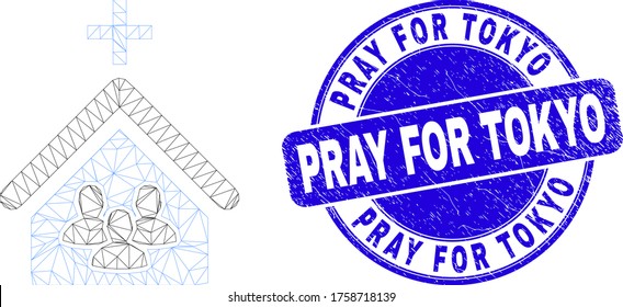 Web carcass church people icon and Pray for Tokyo watermark. Blue vector rounded scratched seal with Pray for Tokyo text. Abstract carcass mesh polygonal model created from church people icon.