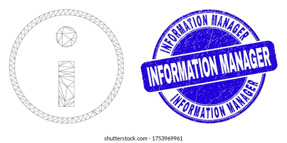 Web carcass information icon and Information Manager seal stamp. Blue vector round textured seal with Information Manager title. Abstract frame mesh polygonal model created from information icon.