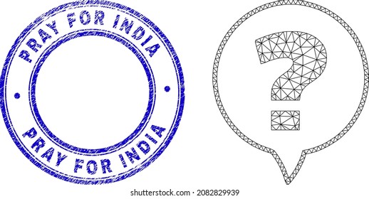 Web-Schlachtkörper Frage Symbol mit Beten für Indien Stempel. Blauer, abgerundeter, abgerundeter Stempel mit Pray for India-Nachricht drinnen. Abstraktes Maschen aus dem Fragepiktogramm.
