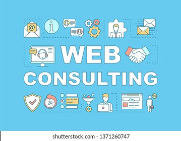 Web consulting word concepts banner. Digital marketing. Customer support service, assistance. Presentation, website. Isolated lettering typography idea with linear icons. Vector outline illustration