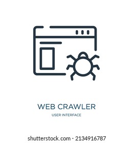 web crawler thin line icon. crawler, construction linear icons from user interface concept isolated outline sign. Vector illustration symbol element for web design and apps.