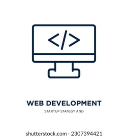web development icon from startup stategy and success collection. Thin linear web development, development, business outline icon isolated on white background. Line vector web development sign, symbol
