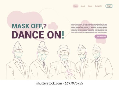 Web development template with a message that dont take off your mask or we will dance using meme illustration