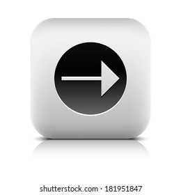 Web Icon with arrow sign in black circle. Series in a stone style. Rounded square internet button with shadow, reflection on white background. Vector illustration design element in 8 eps