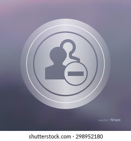 Web icon on the blurred background. Remove symbol.  Vector illustration