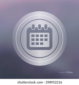Web icon on the blurred background.Calendar Symbol. Vector illustration
