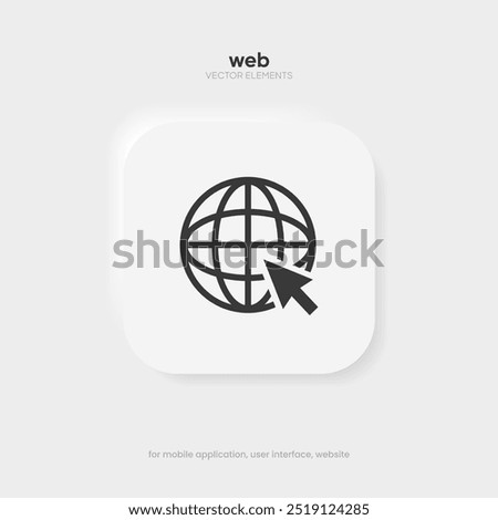 Web icon symbol. Internet icon. Go to web icon. Http address sign. Globe network www website icon with isolated white background for UI UX mobile app