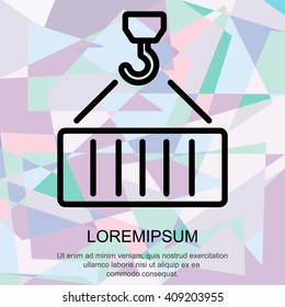 Web line icon. Crane, loading container