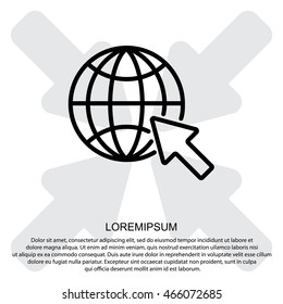 Web line icon. Globe, go to web
