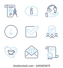 Web mail, Information and Love coffee line icons set. Diploma certificate, save planet, group of people. Scroll down, Divider document and Checkbox signs. Vector