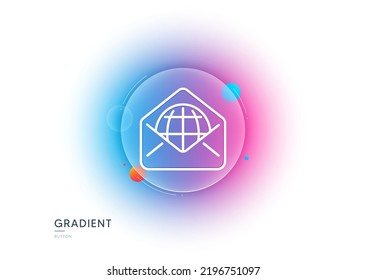 Web Mail line icon. Gradient blur button with glassmorphism. Message correspondence sign. E-mail symbol. Transparent glass design. Web Mail line icon. Vector