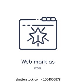 web mark as favorite star icon from web outline collection. Thin line web mark as favorite star icon isolated on white background.