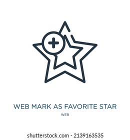 web mark as favorite star thin line icon. rating, star linear icons from web concept isolated outline sign. Vector illustration symbol element for web design and apps.