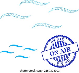Web mesh air vector icon, and blue round ON AIR rough seal. ON AIR watermark uses round shape and blue color. Flat 2d carcass created from waves icon. Abstract carcass mesh polygonal gas image.
