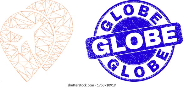 Web mesh airport map markers pictogram and Globe seal. Blue vector rounded distress seal with Globe message. Abstract carcass mesh polygonal model created from airport map markers pictogram.