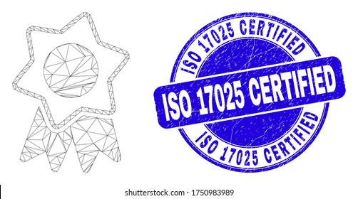 Web mesh award badge pictogram and ISO 17025 Certified seal stamp. Blue vector rounded scratched stamp with ISO 17025 Certified phrase. svg