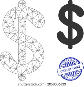Web mesh dollar currency vector icon, and blue round CREDIT ONLY corroded watermark. CREDIT ONLY watermark uses round form and blue color. Flat 2d model created from dollar currency icon.