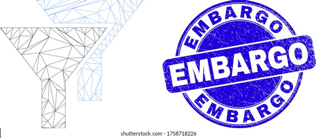 Web mesh filters icon and Embargo seal stamp. Blue vector rounded textured seal stamp with Embargo title. Abstract carcass mesh polygonal model created from filters pictogram.